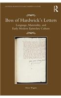 Bess of Hardwick’s Letters: Language, Materiality, and Early Modern Epistolary Culture