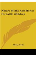 Nature Myths And Stories For Little Children