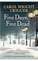 Five Days, Five Dead