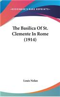 The Basilica Of St. Clemente In Rome (1914): (English)