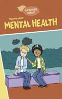 A Problem Shared: Talking About Mental Health: (A Problem Shared)