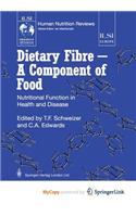 Dietary Fibre - A Component of Food