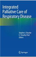 Integrated Palliative Care of Respiratory Disease