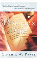 Disciple's Diary: The Meditations and Musings of a Meandering Daughter(English)