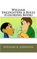 William Encounters a Bully (Coloring Book)