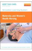 Simulation Learning System for Maternity and Women's Health Nursing (Retail Access Card)