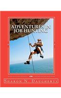Adventures In Job Hunting