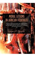 Moral Lessons in African Folktales