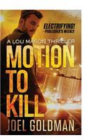 Motion To Kill