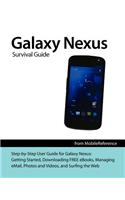 Galaxy Nexus Survival Guide
