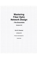 Mastering Fiber Optic Network Design