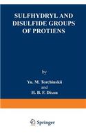 Sulfhydryl and Disulfide Groups of Proteins