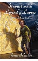 Stewart and the Legend of Lavros