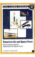 Toward an Air and Space Force