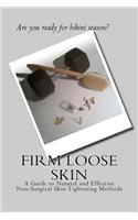 Firm Loose Skin
