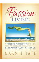 A Passion For Living