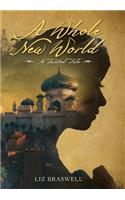 A Whole New World (a Twisted Tale)