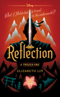 Reflection: A Twisted Tale(A Twisted Tale)