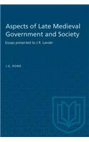 Aspects of Late Medieval Government and Society