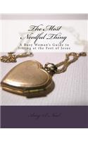 The Most Needful Thing: A Busy Woman's Guide to Sitting at the Feet of Jesus(English)