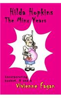 Hilda Hopkins, The Minx Years
