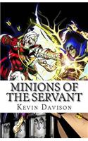 Minions of the Servant