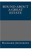 Round about a Great Estate