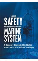 Apply Safety Risk and Reliability Analysis of Marine System