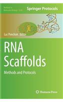 RNA Scaffolds: Methods and Protocols(1316 Methods in Molecular Biology)