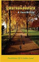 SwarnaKshetra A Feasibility