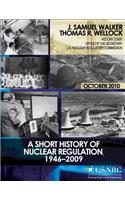 Short History of Nuclear Regulation, 1946-2009