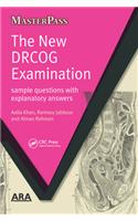 The New DRCOG Examination