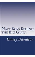 Navy Boys Behind the Big Guns