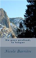 Du pays profond, la langue