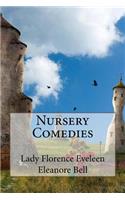 Nursery Comedies