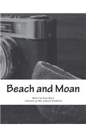 Beach and Moan