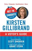 Meet the Candidates 2020: Kirsten Gillibrand: A Voter's Guide