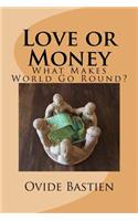 Love or Money