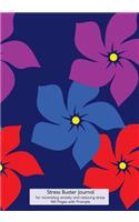 Stress Buster Journal for Minimizing Anxiety and Reducing Stress - 160 pages with Prompts