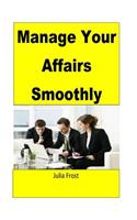 Managing Your Affairs Smoothly