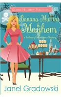 Banana Muffins & Mayhem