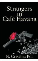 Strangers in Cafe Havana