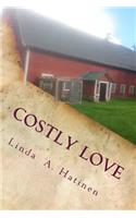 Costly Love