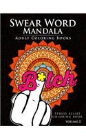 Swear Word Mandala Adults Coloring Book Volume 2