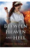 Between Heaven and Hell