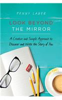 Look Beyond the Mirror