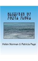 Glimpses of Fonta Flora