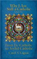 Why I Am Still a Catholic