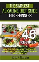 The Simplest Alkaline Diet Guide for Beginners + 46 Easy Recipes