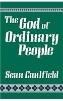 The God of Ordinary People